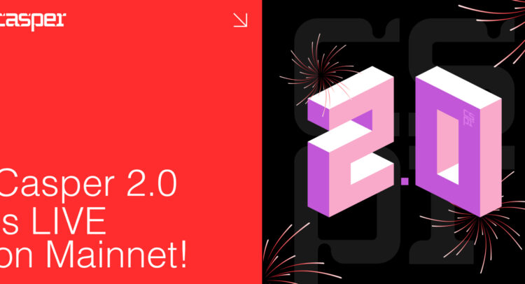 Casper 2.0 Goes Live on Mainnet, Positioning Casper Network for the Real-World Asset Era