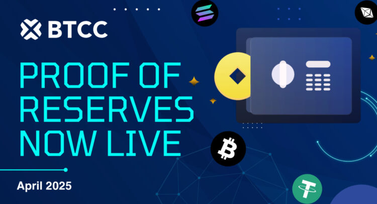 BTCC Exchange Announces Proof of Reserves in April 2025, Demonstrating Powerful 161% Asset Backing